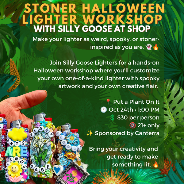 Stoner Halloween Lighter Workshop