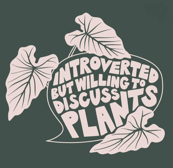 Introverted Plants T-Shirt